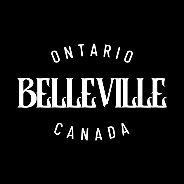 Belleville, Ontario, Canada by Canada Tees