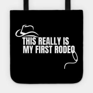 This Really Is My First Rodeo - Black Tote