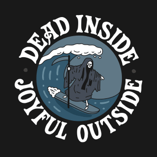 Dead inside T-Shirt