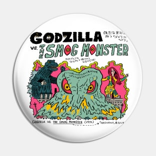 Godzilla Vs. The Smog Monster Pin