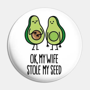 My wife stole my seed avocado pregnant couple pregnancy announcement Pin