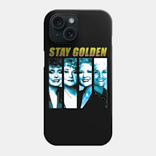 Stay Golden Phone Case