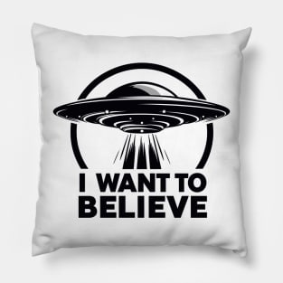 I Want to Believe UFO Pillow