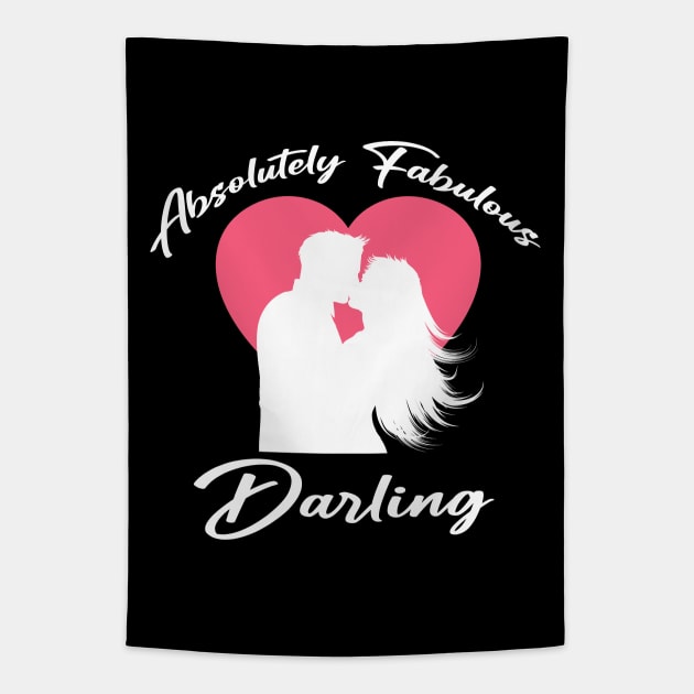 Absolutely Fabulous Darling Funny Quote Tapestry by SILVER01