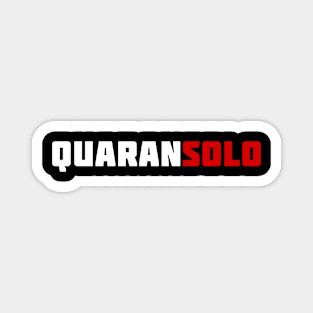 Quarantine Solo Magnet