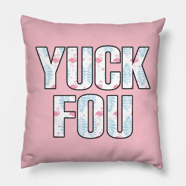 Yuck Fou flamingo Pillow by Lucky Pig