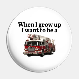 When I grow up Pin