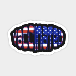 Patriotic VACCINATED Red White Blue Stars Stripes Magnet