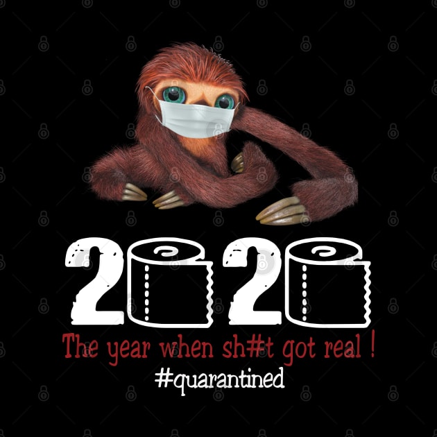 Sloth 2020 The year when shit got real by AteezStore