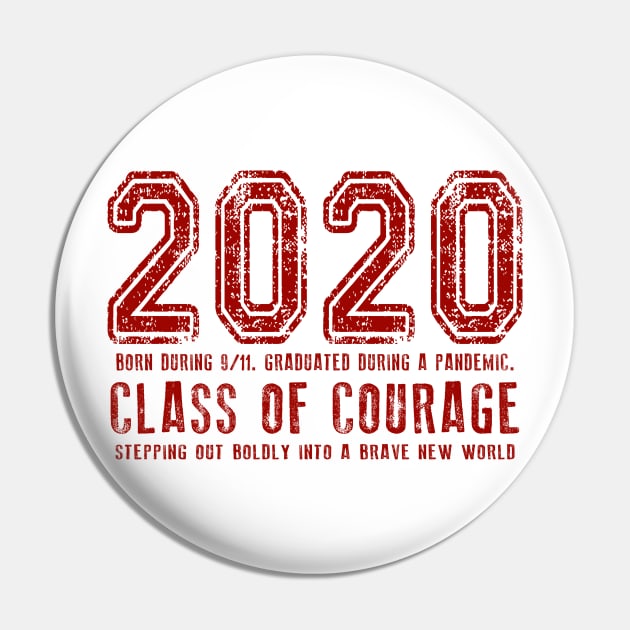 2020 Class of Courage - Red Pin by Jitterfly