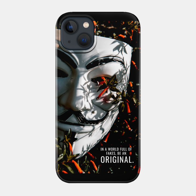Be an Original - V For Vendetta - Phone Case