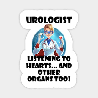 The Organ Whisperer: Urologist Edition Magnet
