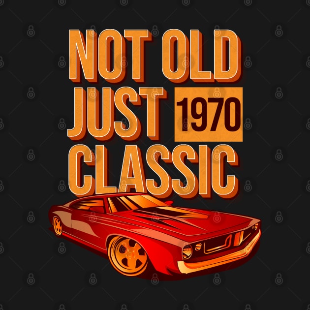 Not Old Just Classic by Den Vector