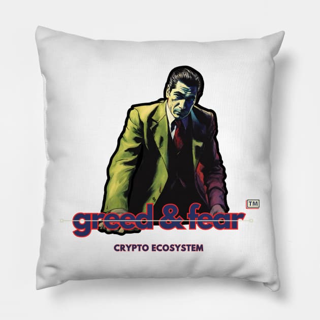 geed and fear crypto ecosystem Pillow by yzbn_king