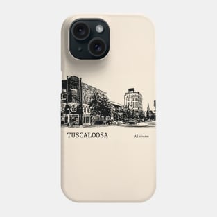 Tuscaloosa Alabama Phone Case