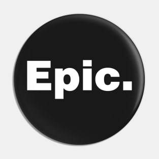 Epic Pin