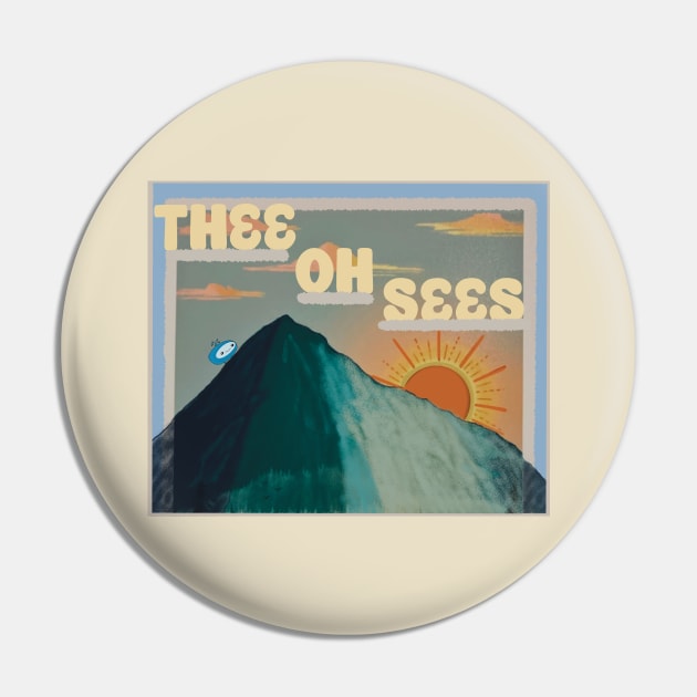 Thee Oh Sees Pin by Noah Monroe