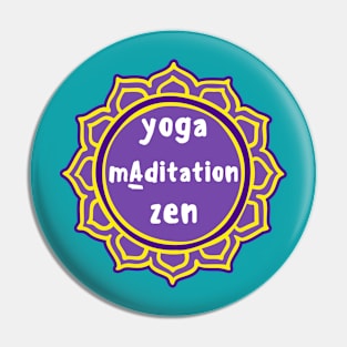 Violet Mandala and Sign 'Yoga Maditation Zen' for yogis Pin