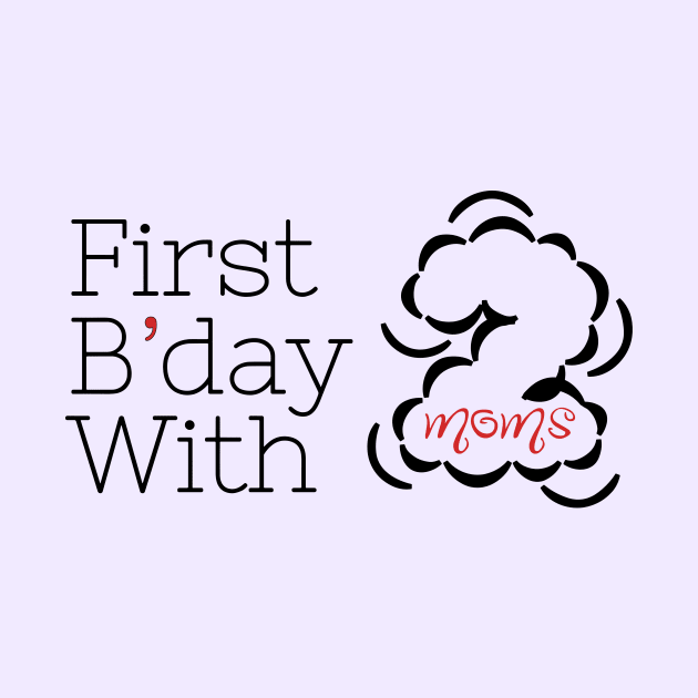 First Birthday With Two Moms - Two Mums Rainbow Baby Shower by Orento