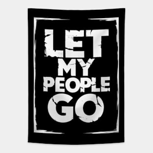 Let My People Go - Passover Quote Tapestry