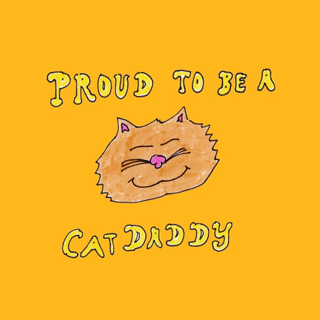 Proud to be a Cat Daddy by ConidiArt