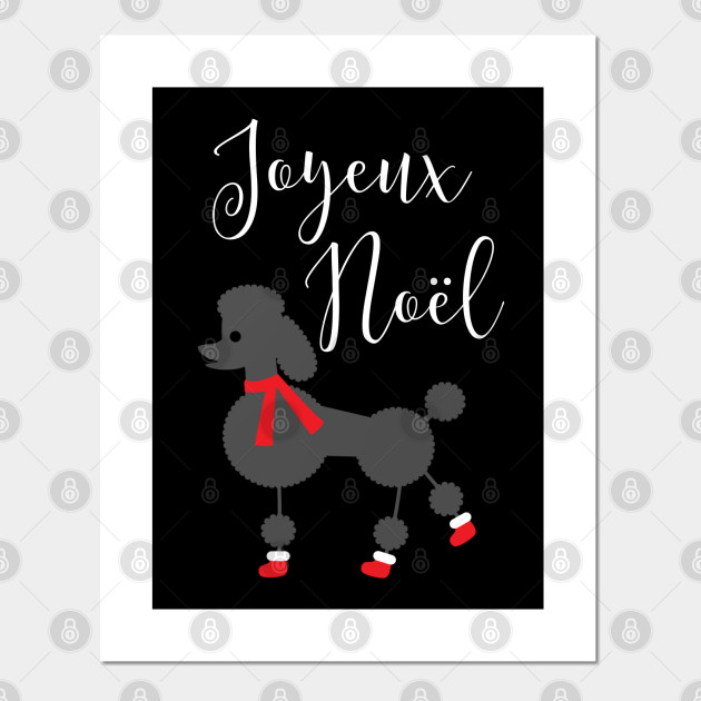 Joyeux Noel Merry Christmas In French Joyeux Noel Merry Christmas In French Posters And Art Prints Teepublic