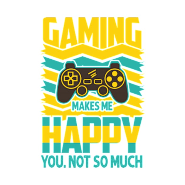 Gaming Makes Me Happy by TrueStory