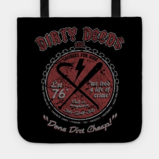 DIRTY DEEDS Tote