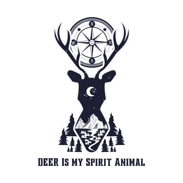 Deer Is My Spirit Animal by Creativity Haven