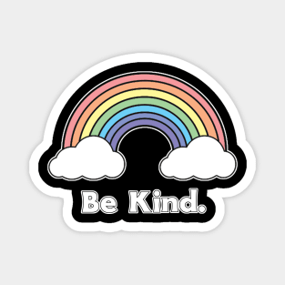 Be Kind - Rainbow Design Magnet