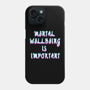 Mental Wellbeing v3 Phone Case