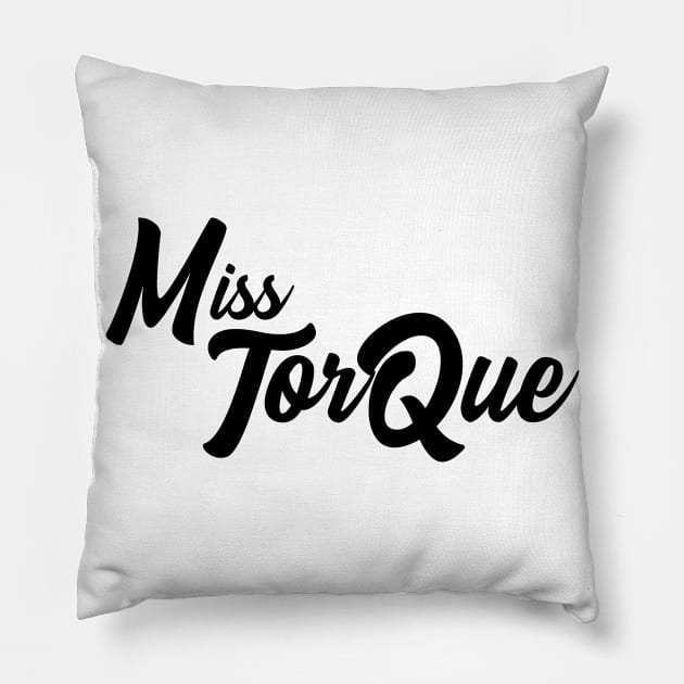 Miss Torque Pillow by Mikaela Studios