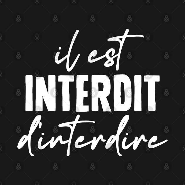 Il est interdit d'interdire! by DrumRollDesigns