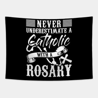 Christian Tee Never Underestimate A Catholic With A Rosary Tapestry