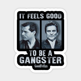 Joe pesci vintage movie it feels good be a gangster Magnet