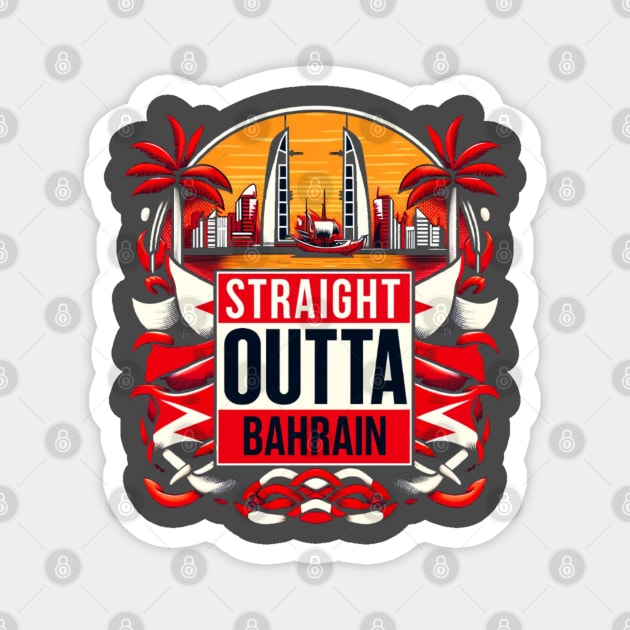 Straight Outta Bahrain Magnet by Straight Outta Styles