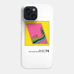 Here Come The Warm Jets -  Original Minimalist Graphic Artwork Design Phone Case