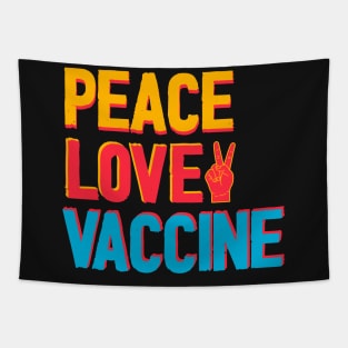 Peace Love Vaccine Tapestry