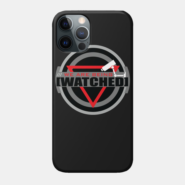 We are Being Watched - Person Of Interest - Phone Case