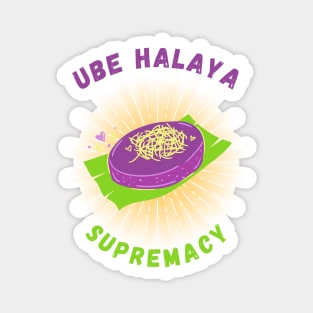 Ube halaya supremacy filipino food Magnet