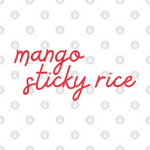 mango sticky rice - Thai red - Flag color by habibitravels