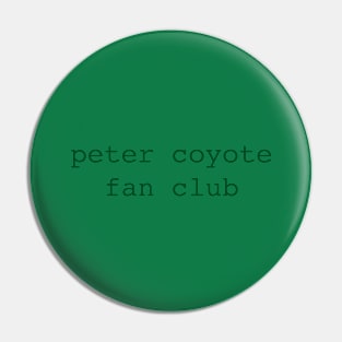 Peter Coyote Fan Club Pin