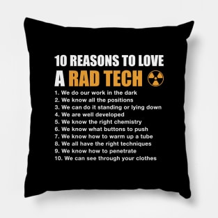 10 Reasons To Love A Rad Tech Pillow