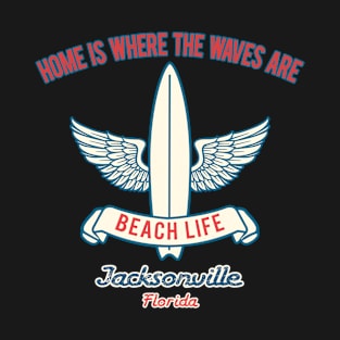 Jacksonville surf slogan T-Shirt