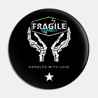 Fragile Express Pin