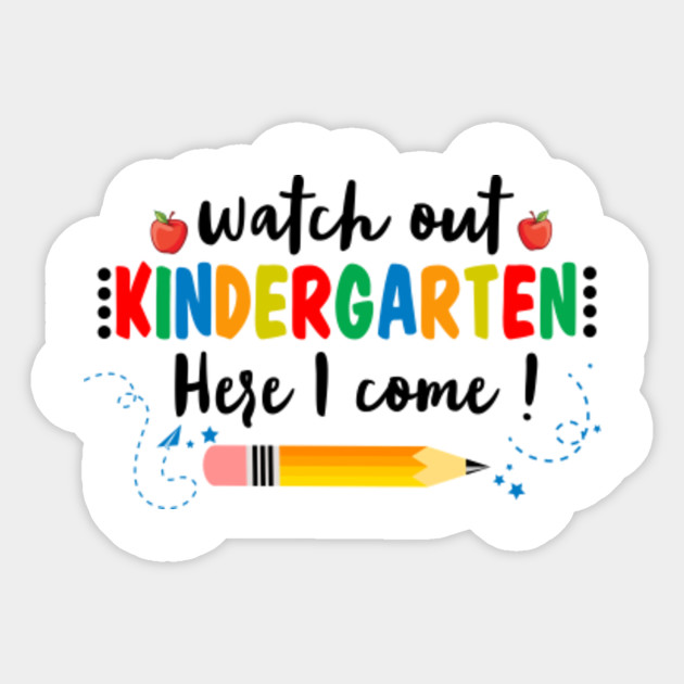 Back To School Shirt Gift Watch Out Kindergarten Here I Come