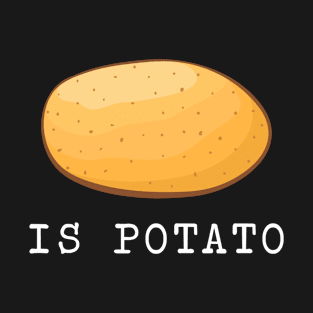 Is Potato trendy T-Shirt