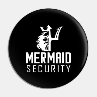 'Mermaid Security' Amazing Mermaids Dad Gift Pin