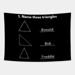 Name These funny Triangles name Tapestry