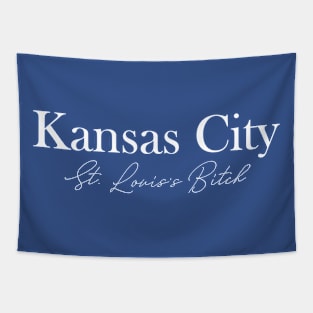 Kansas City.  St. Louis's Bitch. Tapestry